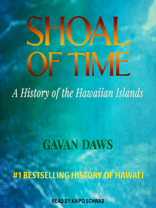 Title details for Shoal of Time by Gavan Daws - Available